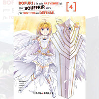 Bofuri : Je Suis Pas Venue Ici Pour Souffrir Alors J'ai Tout Mis En Défense - Tome 04