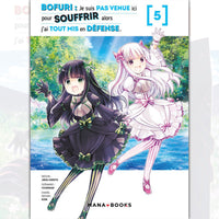 Bofuri : Je Suis Pas Venue Ici Pour Souffrir Alors J'ai Tout Mis En Défense - Tome 05