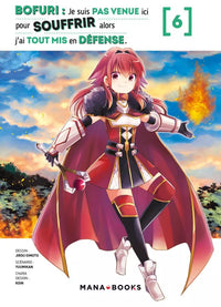 Bofuri : Je Suis Pas Venue Ici Pour Souffrir Alors J'ai Tout Mis En Défense - Tome 06