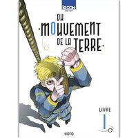 Du Mouvement de la Terre - Tome 1