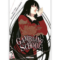 Gambling School - Tome 02