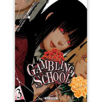 Gambling School - Tome 03