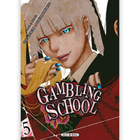Gambling School - Tome 05