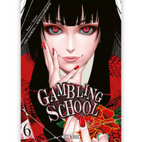 Gambling School - Tome 06