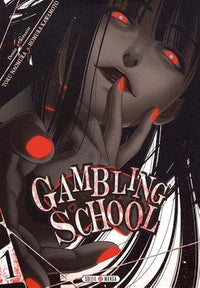 Gambling School - Tome 01