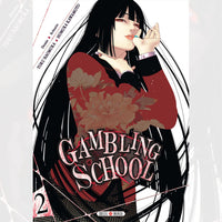 Gambling School - Tome 02
