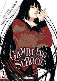 Gambling School - Tome 02