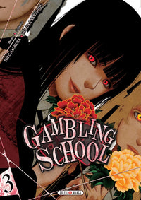 Gambling School - Tome 03