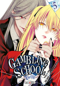 Gambling School - Tome 05