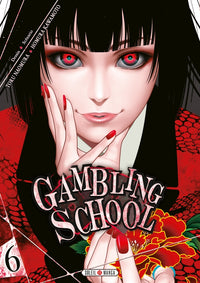 Gambling School - Tome 06
