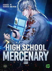 High School Mercenary - Tome 11