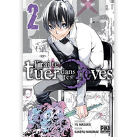 J'irai te Tuer Dans tes Rêves - Tome 02