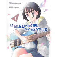 Le Bleu du Ciel dans ses Yeux - Tome 01