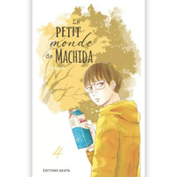 Le Petit Monde de Machida - Tome 04