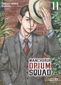 Manchuria Opium Squad - Intégrale - Tomes 1 à 19