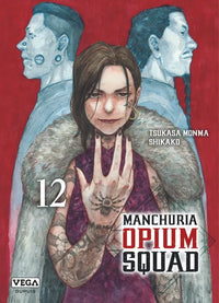 Manchuria Opium Squad - Intégrale - Tomes 1 à 19