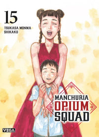 Manchuria Opium Squad - Intégrale - Tomes 1 à 19