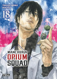 Manchuria Opium Squad - Intégrale - Tomes 1 à 19
