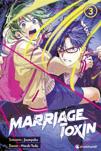 Marriage Toxin - Tome 03