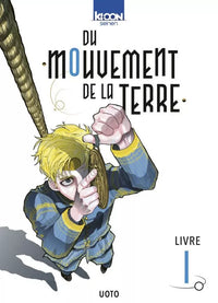 Orb : Du Mouvement de la Terre - Intégrale - Tomes 1 à 8