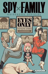 Spy x Family - Eyes Only - Guidebook Officiel