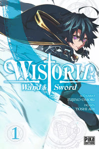 Wistoria - Wand & Sword - Intégrale - Tomes 1 à 11