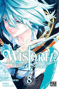 Wistoria - Wand & Sword - Intégrale - Tomes 1 à 11