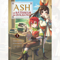 Ash le Bâtisseur de Civilisation - Tome 01