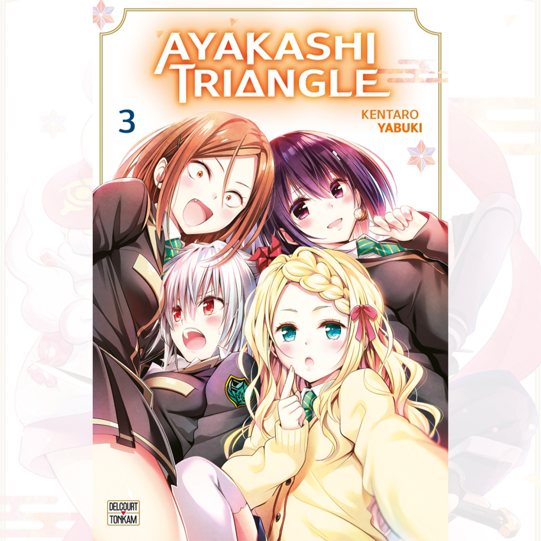 Ayakashi Triangle - Tome 03