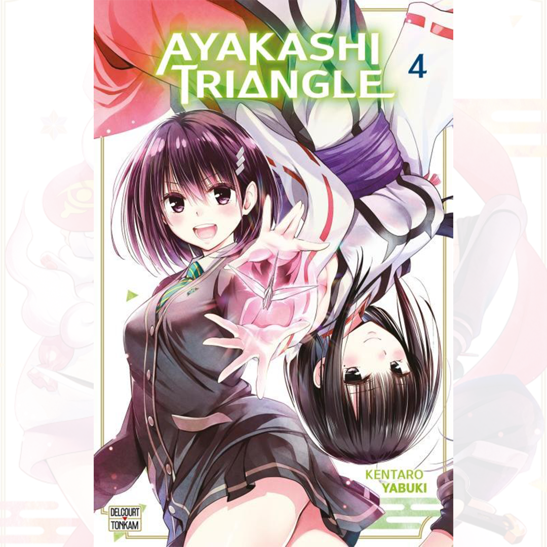 Ayakashi Triangle - Tome 04