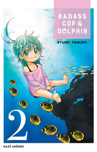 Badass Cop & Dolphin - Tome 01, 02, 03 (Offre Découverte)