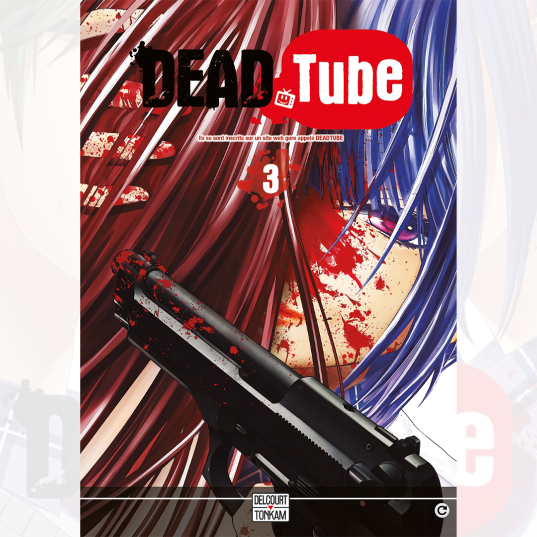 Dead Tube - Tome 03