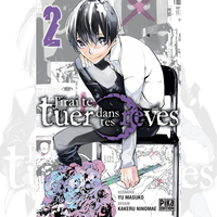 J'irai te Tuer Dans tes Rêves - Tome 02