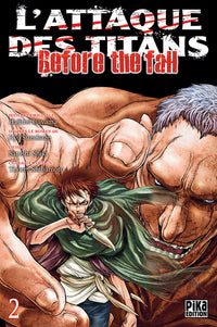 L'Attaque Des Titans - Before The Fall - Tome 01 & 02  (Offre Pika Éditions 1 Tome Acheté = 1 Tome Offert)