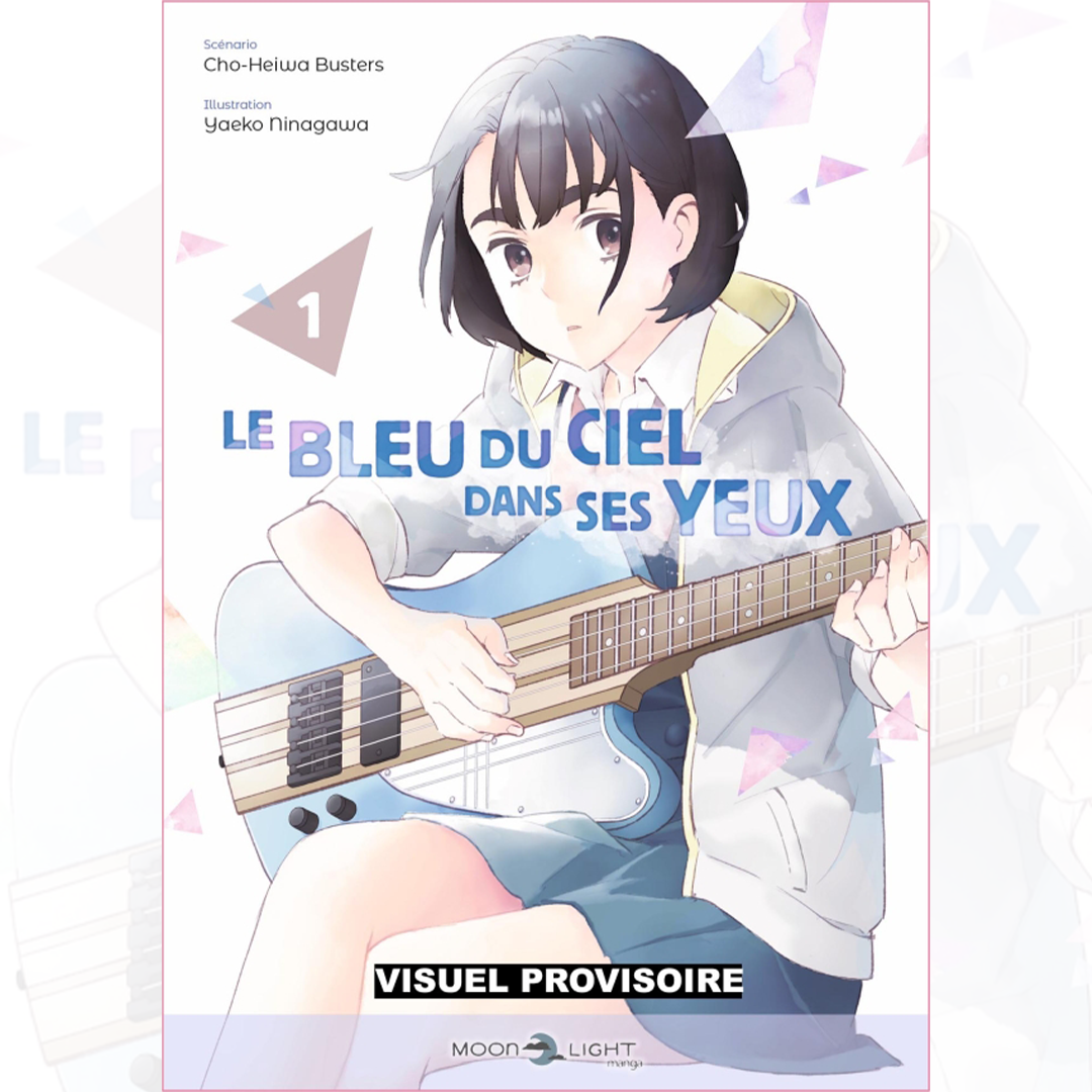 Le Bleu du Ciel dans ses Yeux - Tome 01