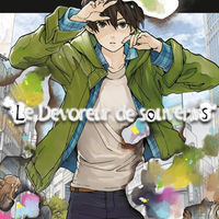 Le Dévoreur de Souvenirs - Intégrale - Tome 01 à 02