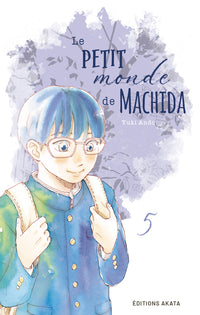 Le Petit Monde de Machida - Tome 05