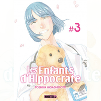 Les Enfants d'Hippocrate - Tome 03