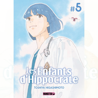 Les Enfants d'Hippocrate - Tome 05