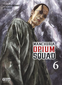 Manchuria Opium Squad - Tome 06