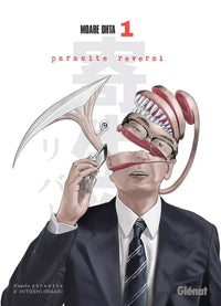 Parasite Reversi - Tome 01