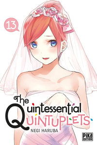 The Quintessential Quintuplets - Tome 13