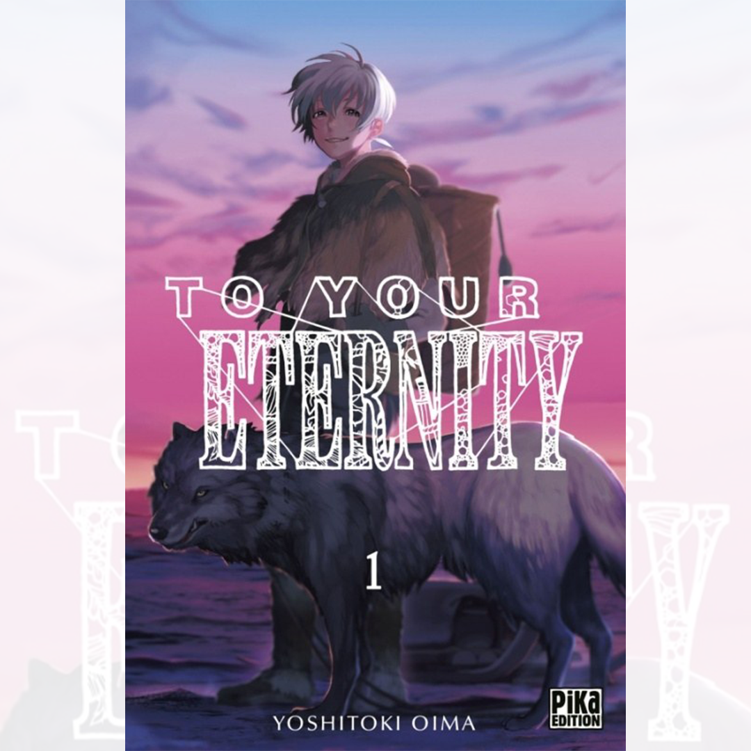 To Your Eternity - Tome 01