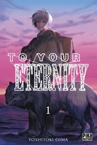 To Your Eternity - Tome 01, 02, 03 (Offre découverte)