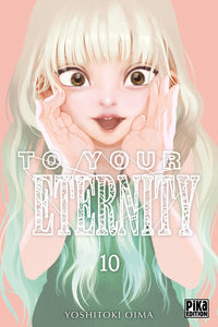To Your Eternity - Tome 10
