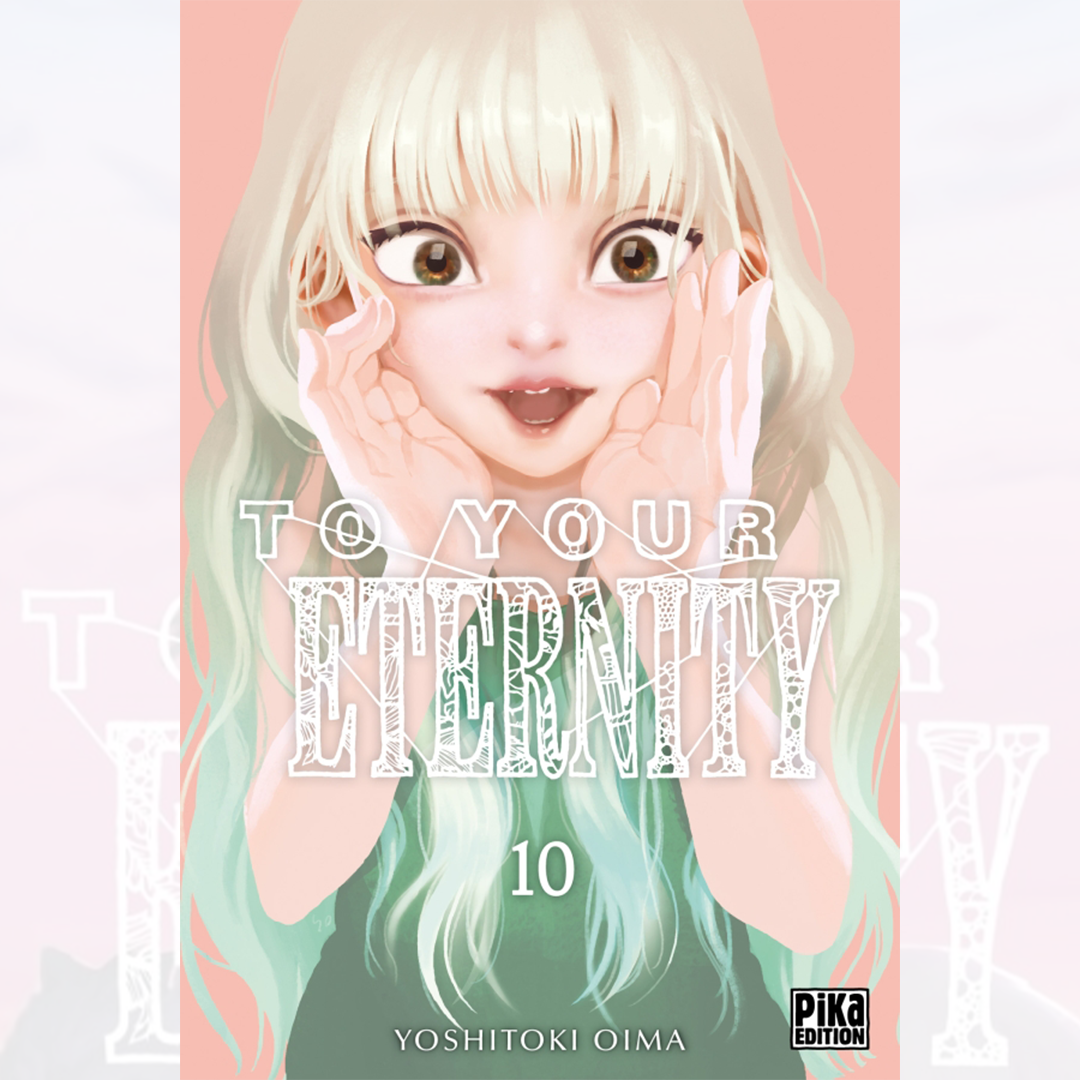 To Your Eternity - Tome 10
